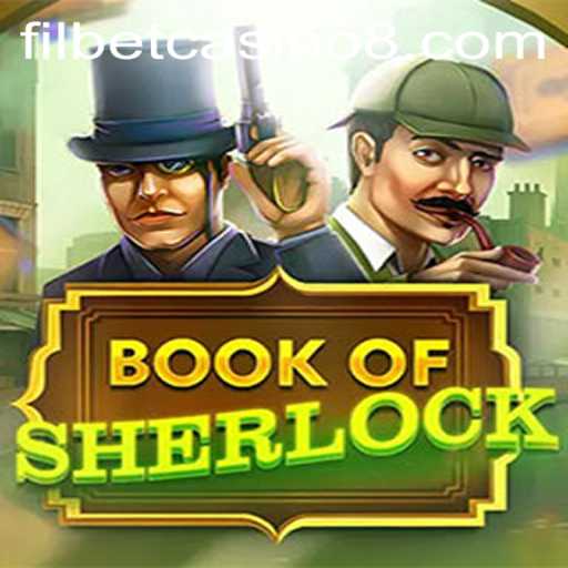Exploring the Mysteries of BookOfSherlock at Filbet Casino