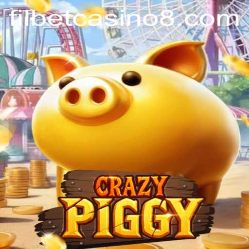 CrazyPiggy: A Thrilling Adventure in Filbet Casino