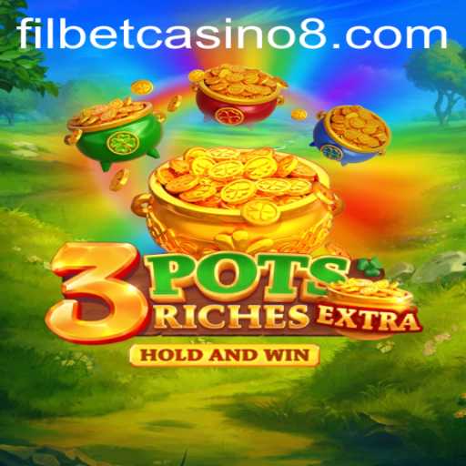 Exploring 3potsExtra at Filbet Casino
