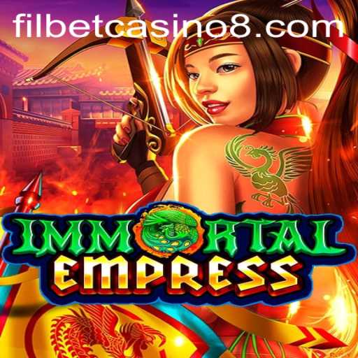 Exploring ImmortalEmpress: An Exhilarating Experience at Filbet Casino