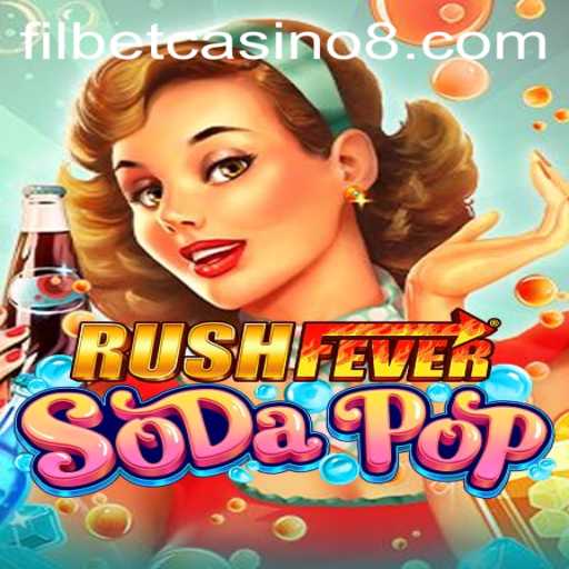 Exploring the Exciting World of RushFeverSodaPop at Filbet Casino