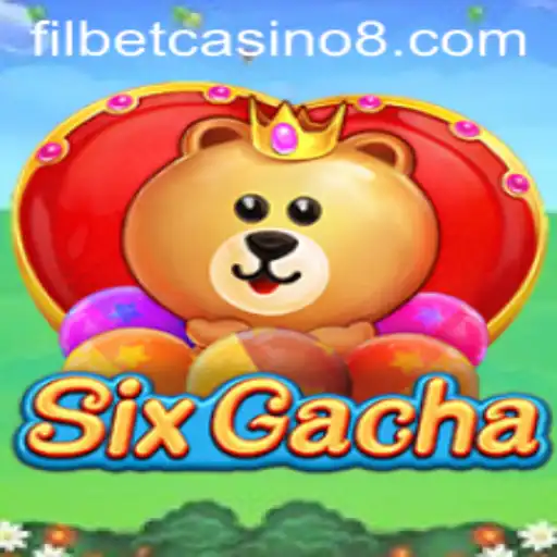 Exploring the Exciting World of SixGacha at Filbet Casino