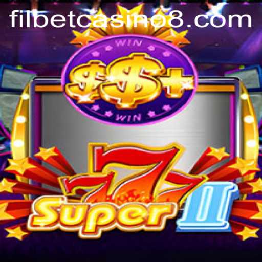 Discover the Exciting World of Super777II at Filbet Casino